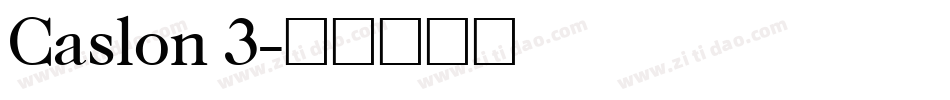 Caslon 3字体转换